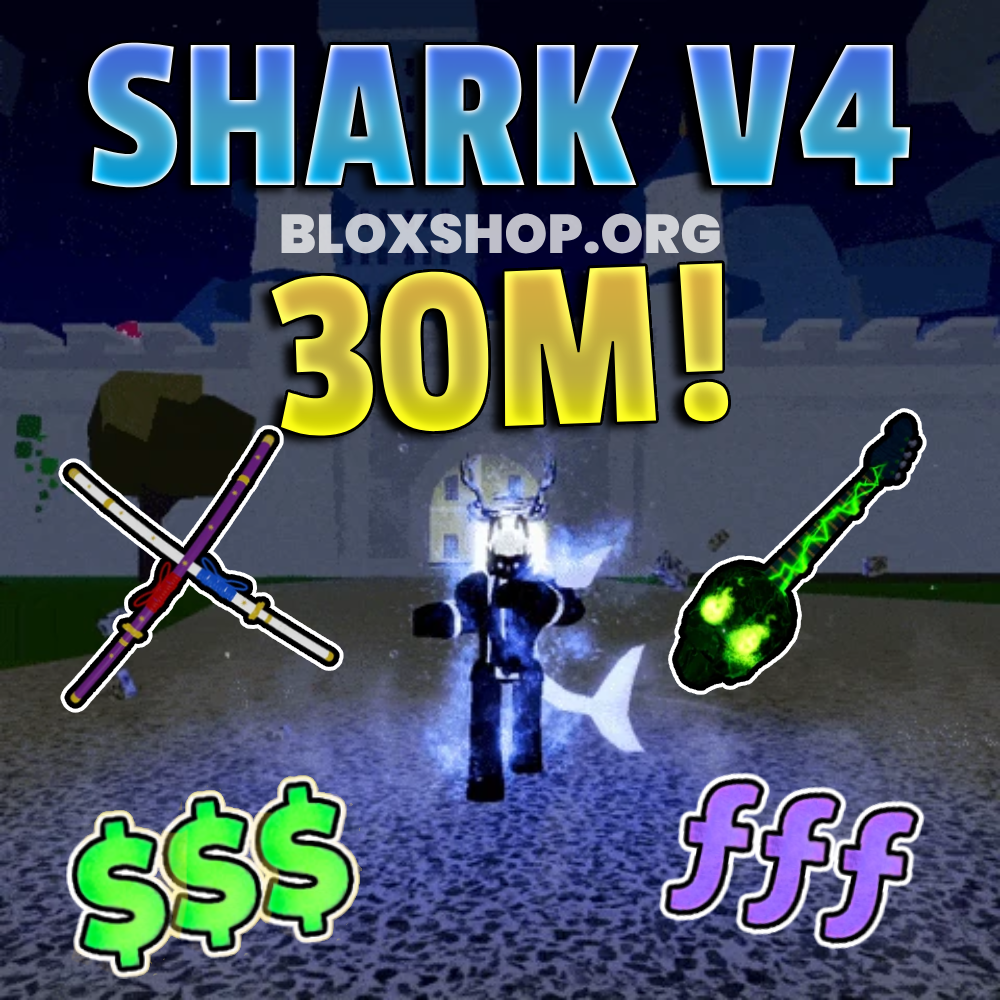 Cheap Bloxfruits Account With Shark V4 and 30m bounty!