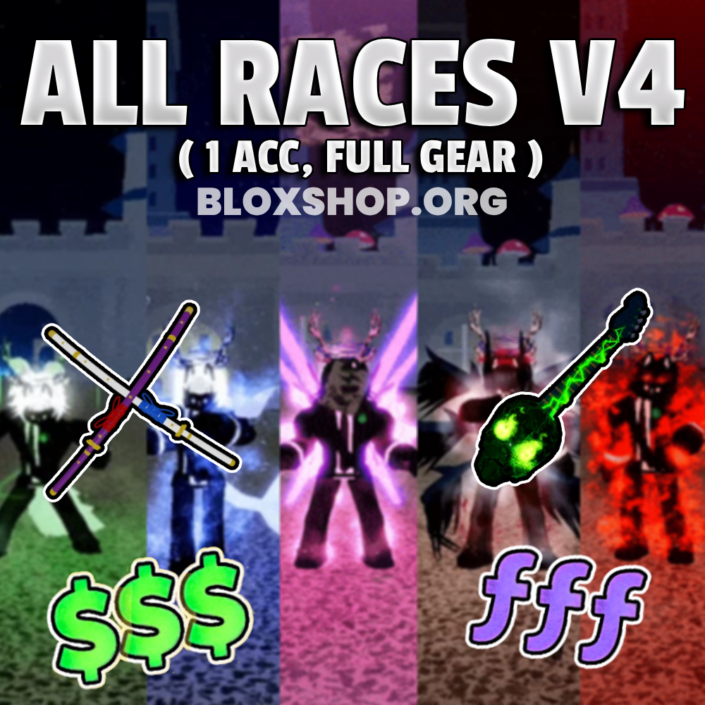 Cheap Bloxfruits account with all the 6 races (Mink V4, Angel V4, Shark V4, Ghoul V4, Cyborg V4, Human V4)